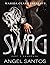 Swag 2 by Angel Santos