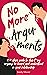 No More Arguments by Emily Glover