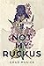 Not My Ruckus by Chad Musick