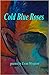Cold Blue Roses
