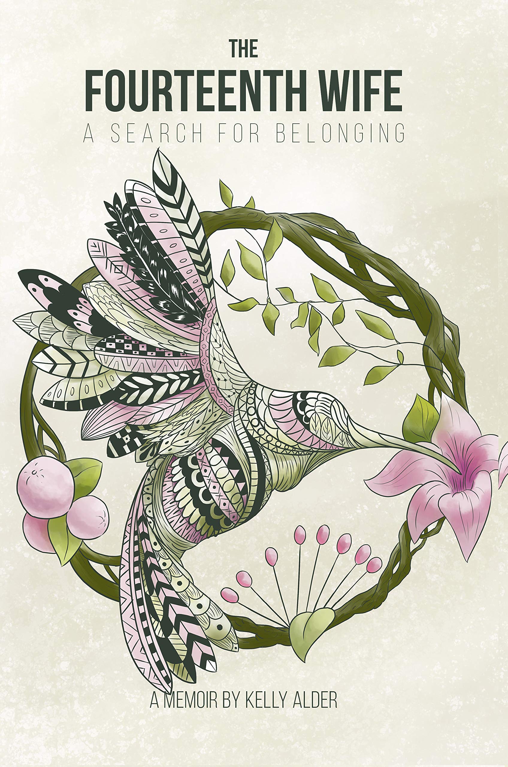 The Fourteenth Wife: A search for belonging (Kindle Edition)