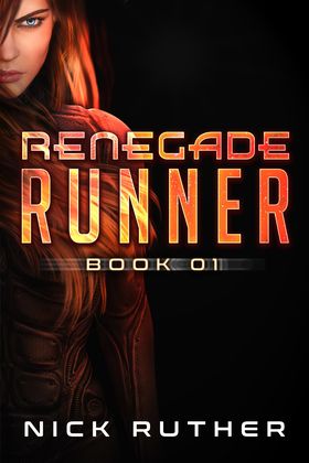 Renegade Runner (Renegade Runner, #1)