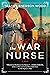 The War Nurse