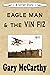 Eagle Man & the VIN FIZ: A Script Story