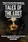 Tales of the Lost: Volume Two