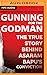 Gunning for the Godman by Ajay Lamba, (IPS)