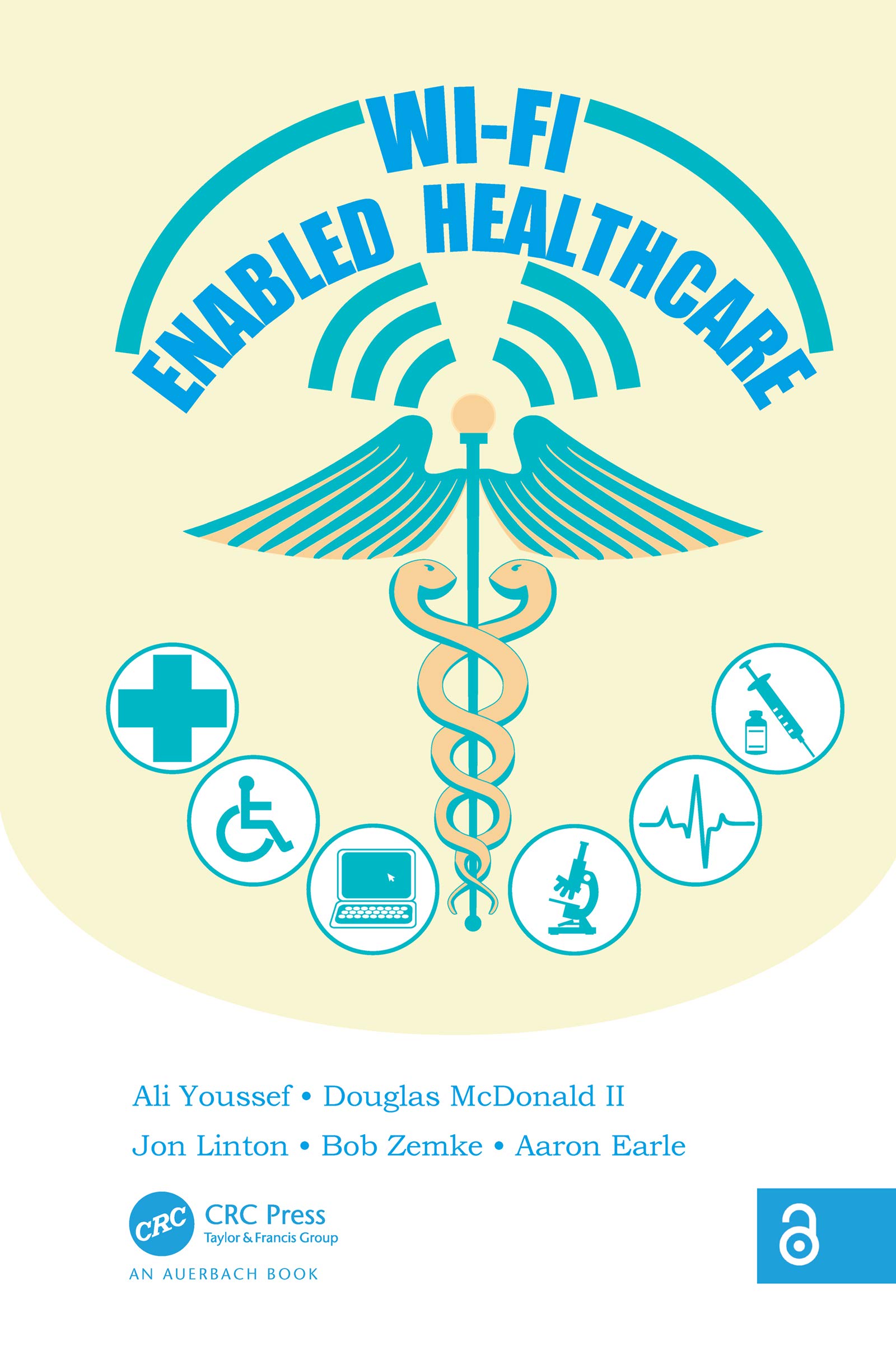 Wi-Fi Enabled Healthcare (Kindle Edition)