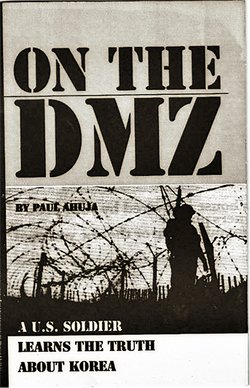 On the DMZ: A U.S. Soldier Learns the Truth About Korea (Unknown Binding)