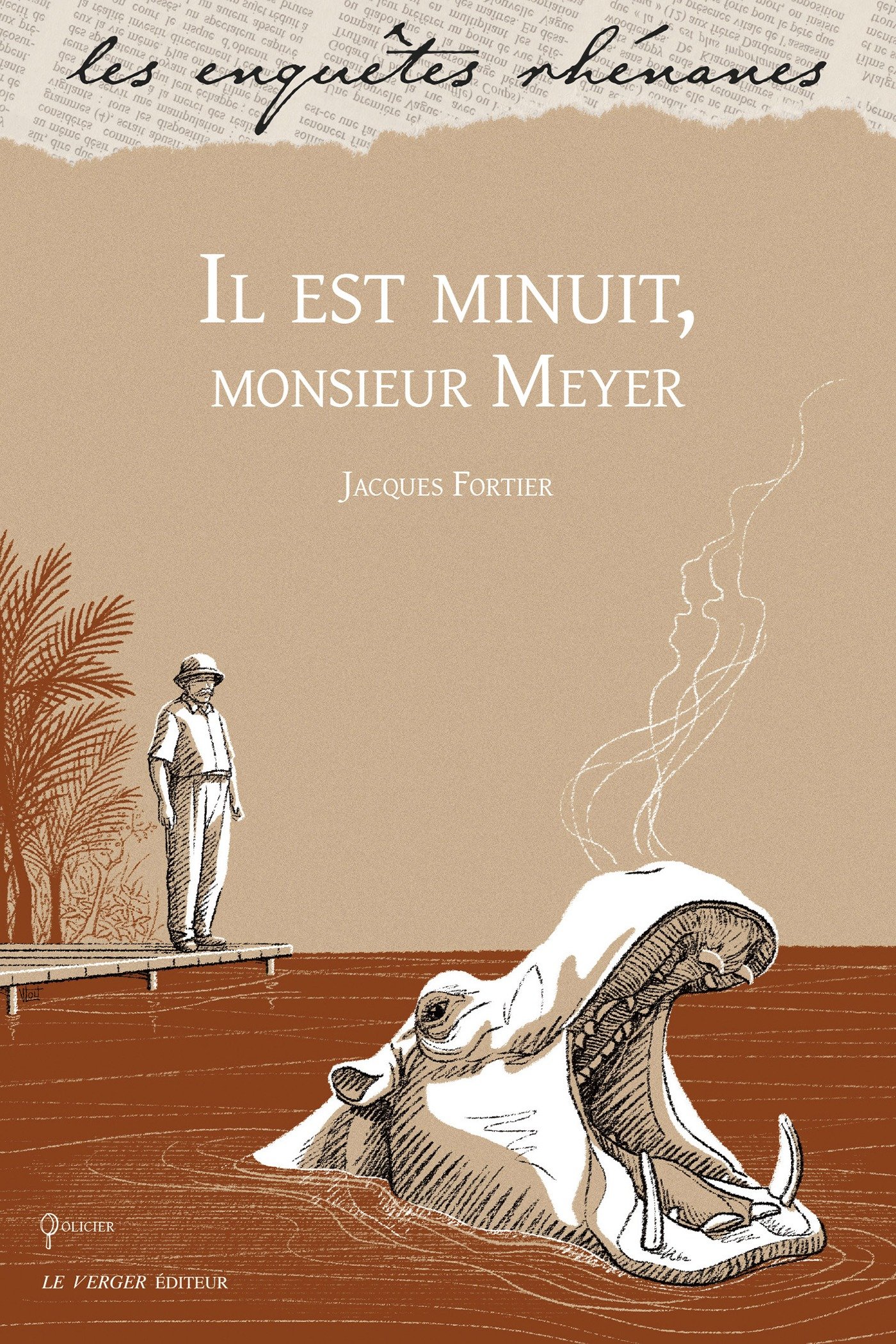 Il est minuit, monsieur Meyer: Une enquête de Jules Meyer, T4 (French Edition)