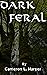 Dark Feral