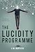 The Lucidity Programme: The past has found its voice