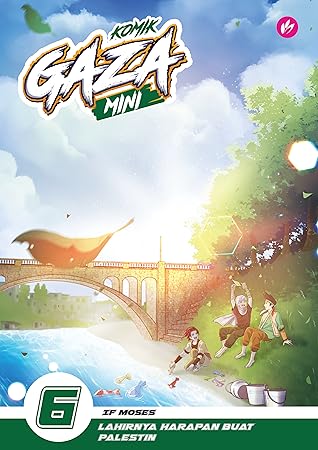 Komik Gaza MINI #6: Lahirnya Harapan Buat Palestin