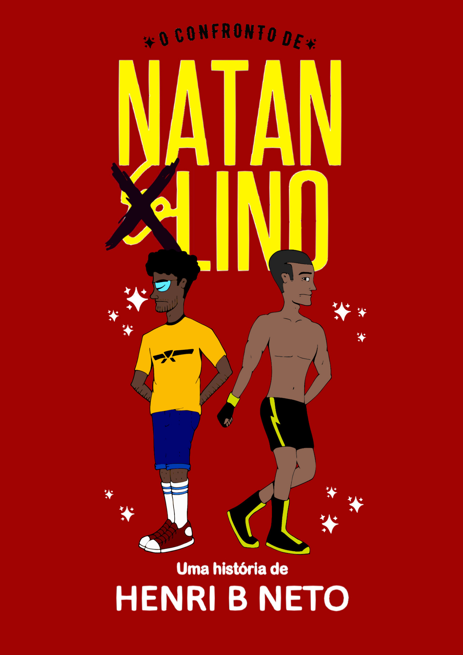 O Confronto de Natan & Lino (Natan & Lino, #4)