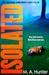Isolated (The Missing Children Case Files, #2)