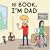 Hi Book, I'm Dad by Brian    Russell