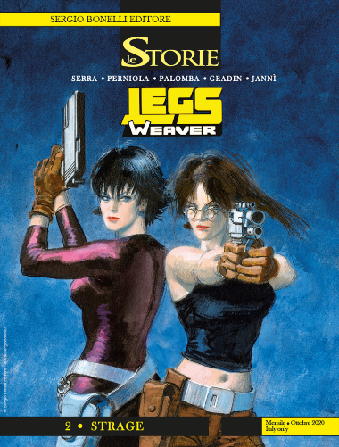 Le storie n. 97: Legs Weaver 2 - Strage