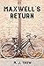 Maxwell's Return (Mad Max #18)