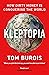KLEPTOPIA -How Dirty Money is Conquering the World