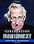 Cerebration of Noam Chomsky: Colorful Words of Avram Noam Chomsky