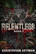 Relentless: Book 3