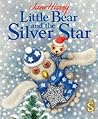 Little Bear and the Silver Star by Jane Hissey