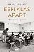 Een klas apart: biografie v...