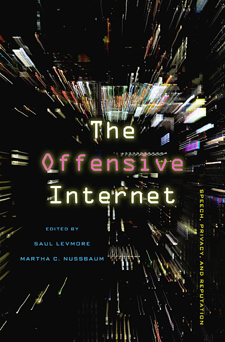 The Offensive Internet: Speech, Privacy, and Reputation (Hardcover)