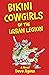 Bikini Cowgirls of the Urba...
