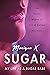 Sugar: My life as a sugar babe