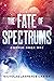 The Fate of Spectrums