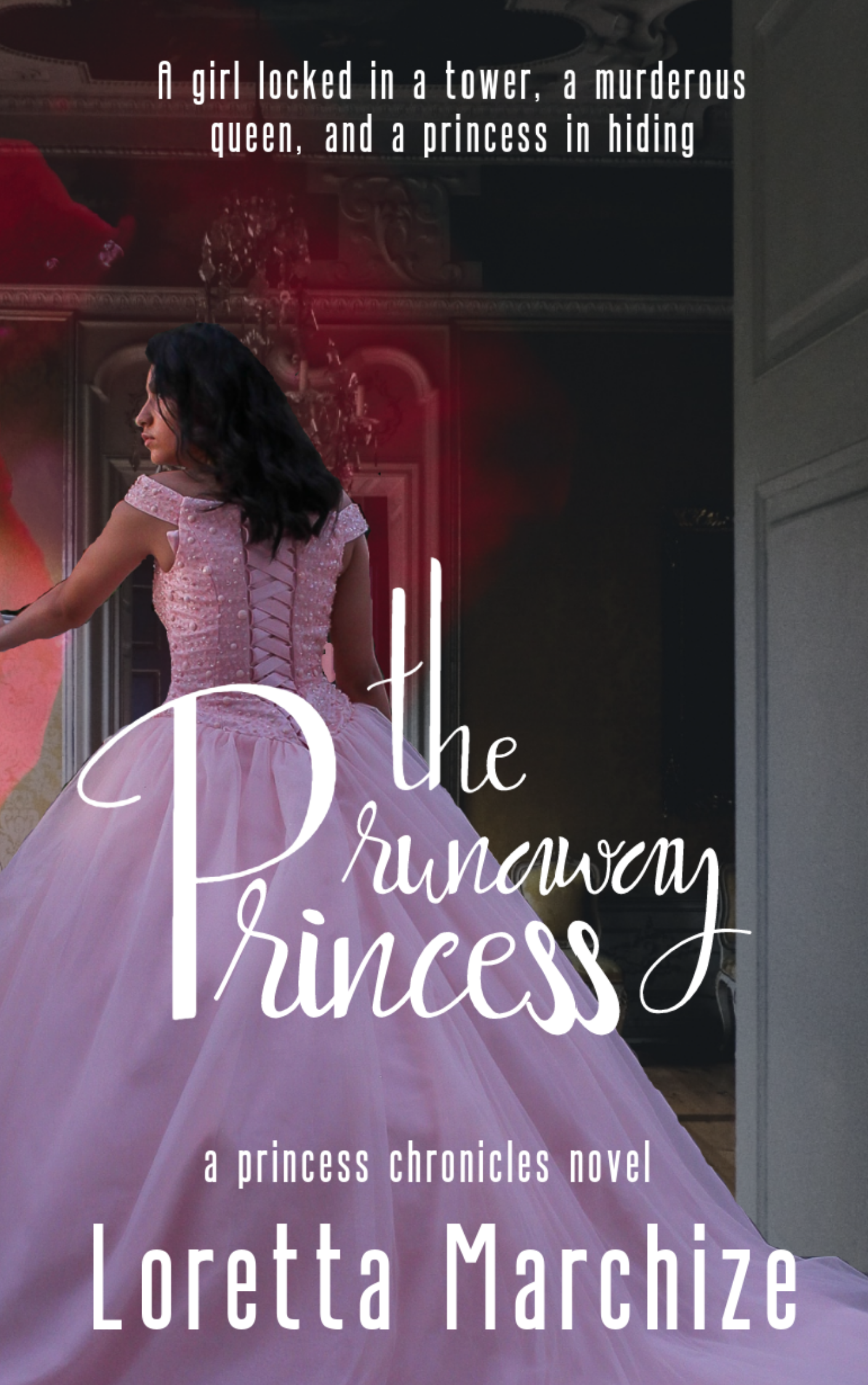 The Runaway Princess (Princess Chronicles, #1)