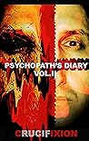 Psychopath's Diary Vol.II by Kirill Khrestinin Psychopath's Diary Vol.II by Kirill Khrestinin