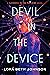 Devil in the Device (Goddes...