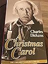 A Christmas Carol by Charles Dickens