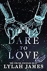 Dare to Love