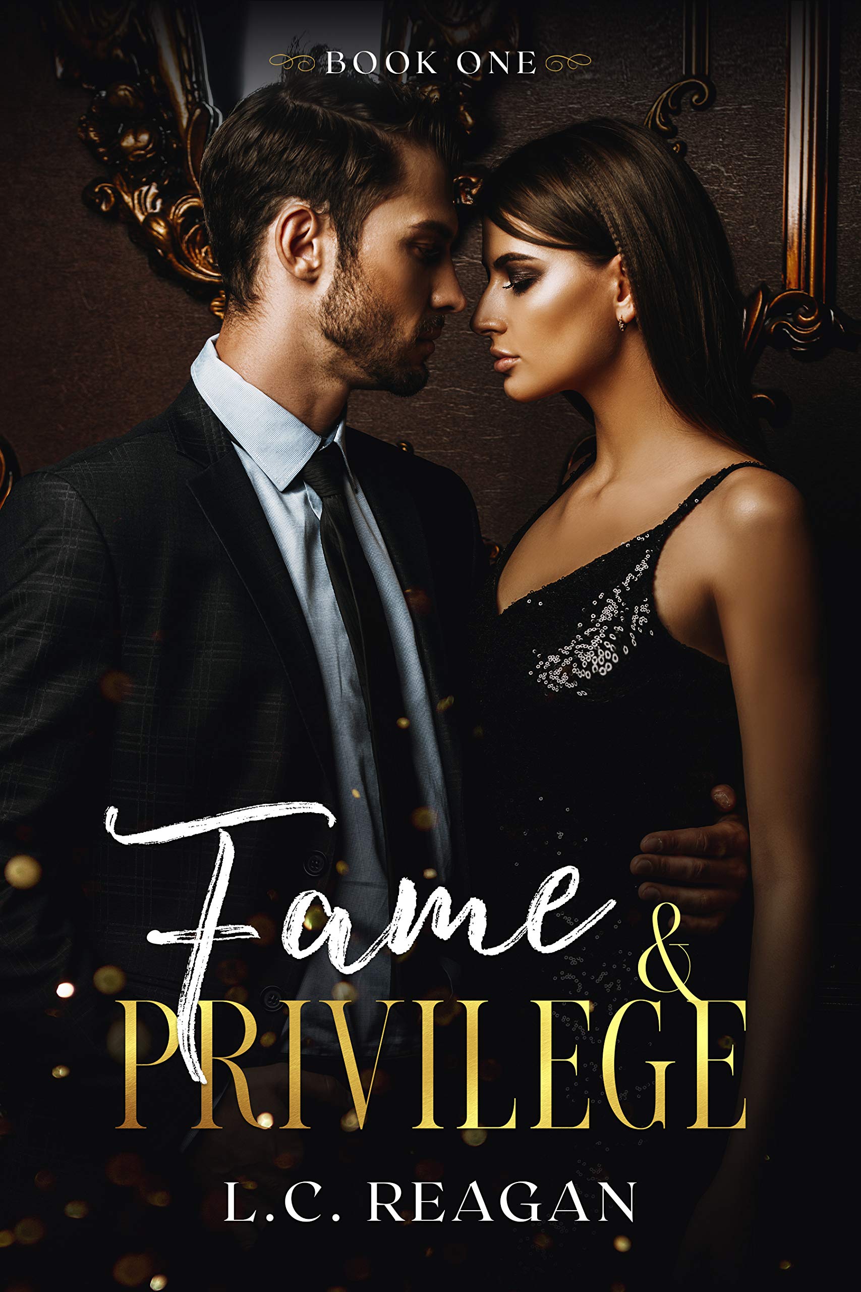 Fame & Privilege (A Billionaire Hollywood Romance #1)