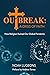 Outbreak: A Crisis of Faith: How Religion Ruined Our Global Pandemic