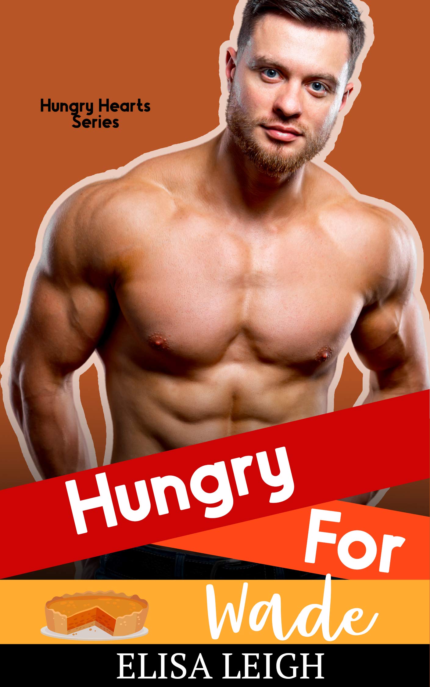 Hungry for Wade (Kindle Edition)
