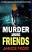 Murder Among Friends