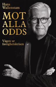 Mot alla odds : vägen ur fastighetskrisen (Audible Audio)