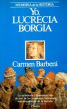 Yo, Lucrecia Borgia (Paperback)