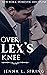 Over Lex's Knee