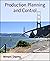 Production Planning and Control by Hemant Sharma