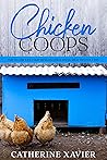 Chicken Coops: To...