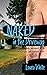 Naked In the Driveway by Laura White