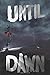 Until Dawn