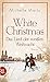 White Christmas - Das Lied der weißen Weihnacht