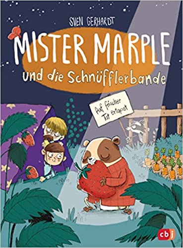 Mister Marple und die Schnüfflerbande - Auf frischer Tat ertapst (Die Mister Marple-Reihe, #3)