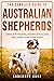 THE COMPLETE GUIDE TO AUSTRALIAN SHEPHERDS by Anderson Kane