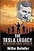 The Tesla Legacy